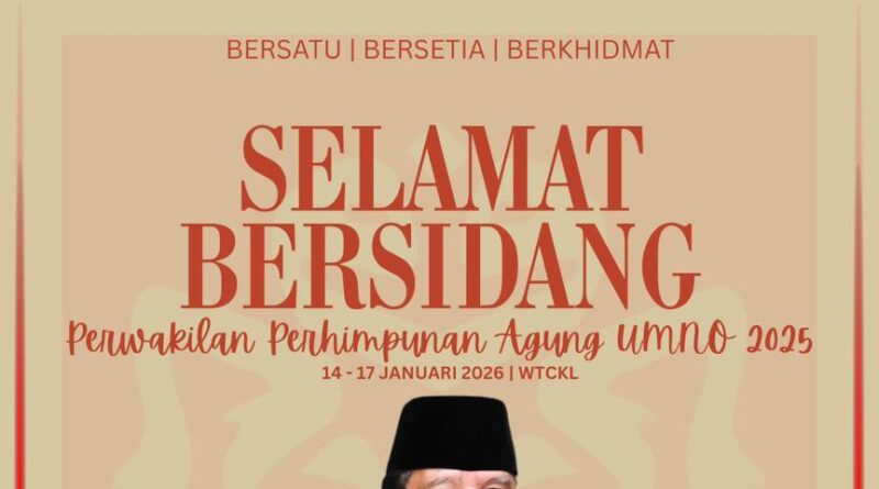 Perhimpunan Agung UMNO 2025 Medan Perkukuh Kesatuan dan Hala Tuju Parti