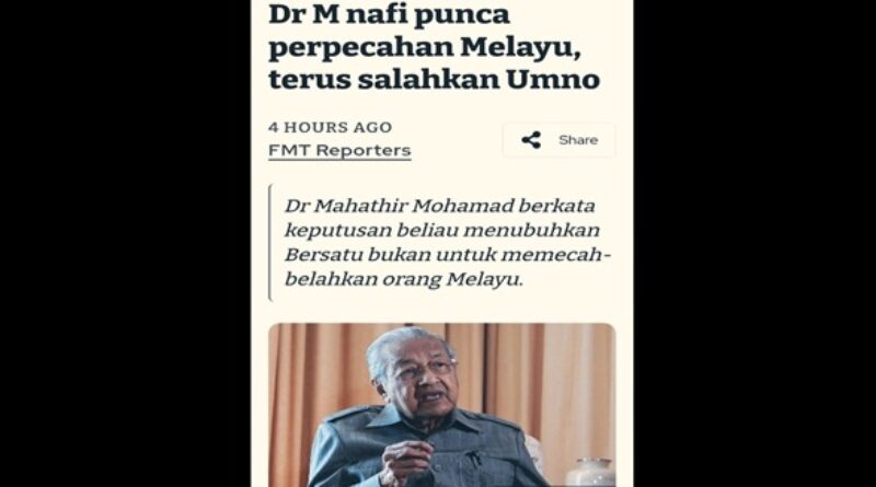 Kenyataan Tun Dr Mahathir Naratif Lama